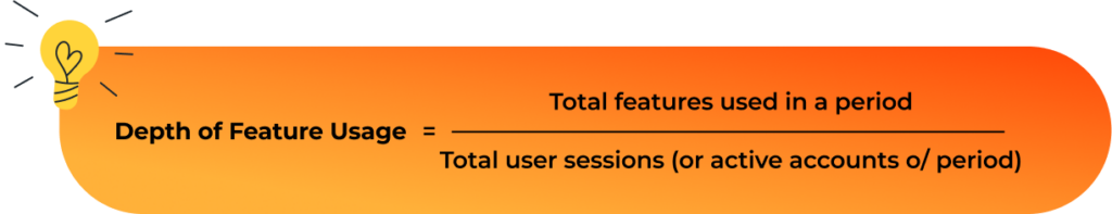 Product adoption metrics for saas - depth of feature usage