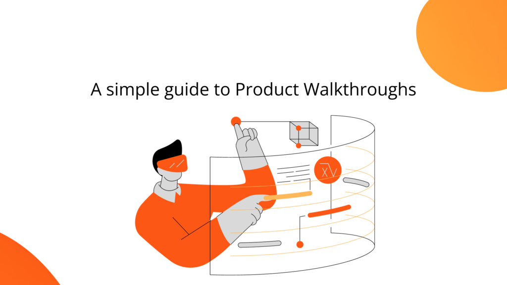 product walkthrough title orange background and cartoon with phone and onboarding product walkthroughs