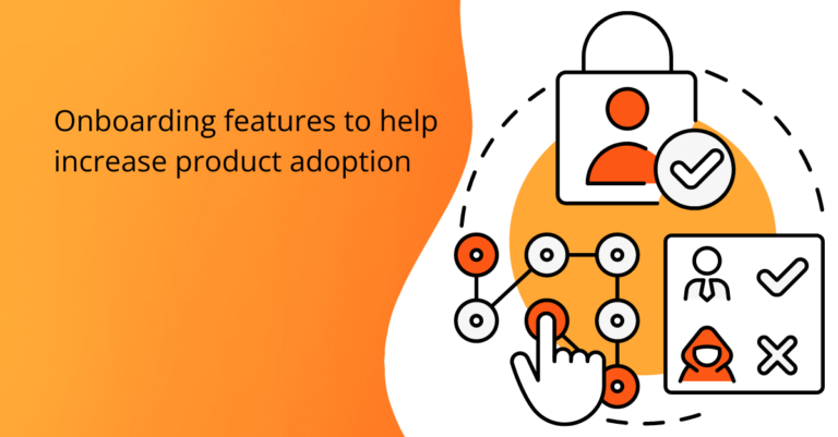 increase product adoption title on oragne background and cartoon illustration of different onboarding features