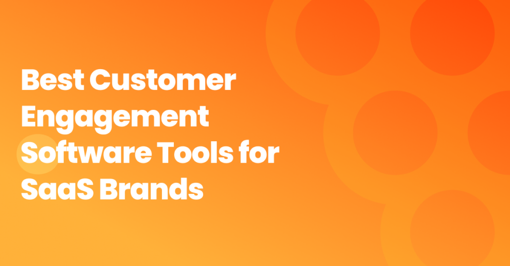 Best Customer Engagement Software