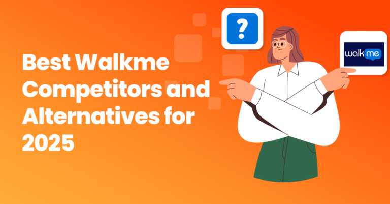 Best WalkMe Competitors and WalkMe Alternatives