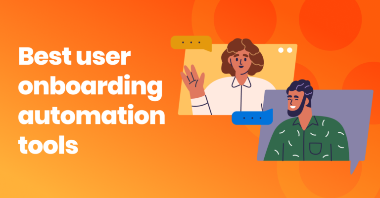 Best user onboarding automation tools