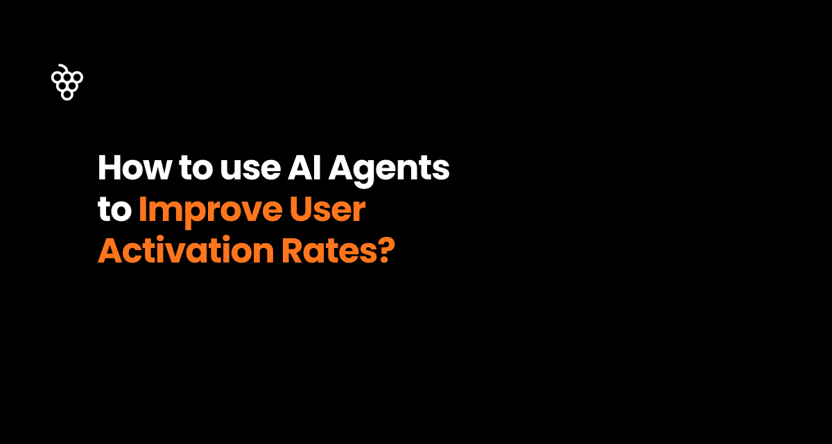 How to use AI Agents to Improve User Activation Rates_