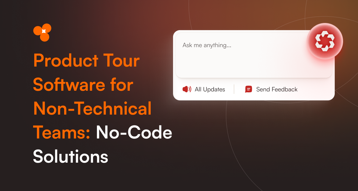 Product Tour Software for Non-Technical Teams No-Code Solutions (2)